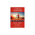 Run the Race: A Guide to Successful Living
